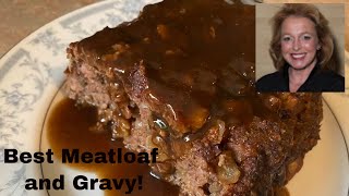 How to Make the Best Meatloaf and Gravy  Homemade Meatloaf and Brown Gravy [upl. by Sibeal]