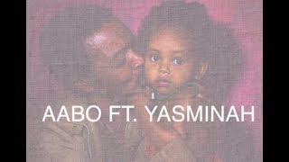 Aabo ft Yasminah wLyrics [upl. by Aihsemat]