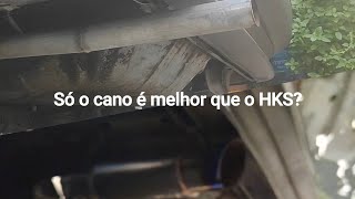 Abafador HKS vs Só o cano [upl. by Heins831]