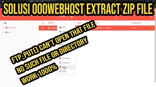 SOLUSI 000webhost EXTRACT ZIP FILE Ftpput Cant open that file No such file or directory [upl. by Lela]
