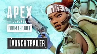 Apex Legends From the Rift Launch Trailer [upl. by Nais]