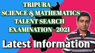 Tripura Science and Mathematics Talent Search Examination  2021 Latest Information by SCERT [upl. by Mullins943]