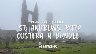 Road Trip 🚐 por Escocia 🏴󠁧󠁢󠁳󠁣󠁴󠁿 Día 2 St Andrews ruta costera y Dundee [upl. by Penelope]