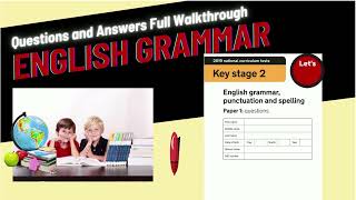 2019 SATs paper SPAG  Grammar Punctuation test full Walkthrough Revision for SATS in 2022 [upl. by Shaper64]