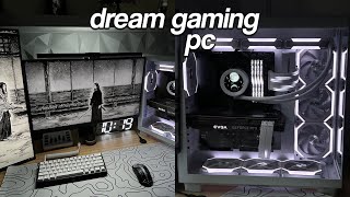 Building My Dream Gaming PC [upl. by Martynne535]