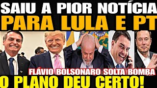 SAIUU A PIOR NOTÍCIA PARA LULA O PLANO DEU CERTO FLÁVIO BOLSONARO SOLTA BOMBA LULA CHORA DESESPE [upl. by Francisco416]