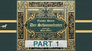 Der Schimmelreiter  Sven Görtz  komplettes Hörbuch  Part 1 [upl. by Pollerd502]