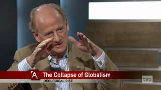 John Ralston Saul The Collapse of Globalism [upl. by Vail]