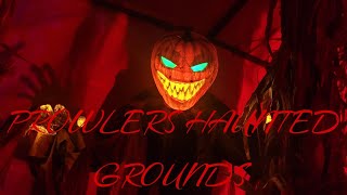 Prowlers Haunted Grounds 2024 Tour Official [upl. by Rosenblast823]