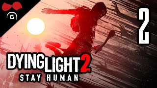 POKRAČOVÁNÍ ZDE  Dying Light 2 Stay Human  2  322022  TheAgraelus [upl. by Trip]