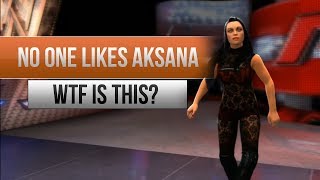 WWE 2K14 Story  quotNo One Likes Aksanaquot WTF STORY [upl. by Aivat]