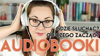 AUDIOBOOKI  GDZIE SŁUCHAĆ OD CZEGO ZACZĄĆ  PORÓWNANIE OFERT MIN STORYTEL LEGIMI EMPIK GO [upl. by Dianemarie]