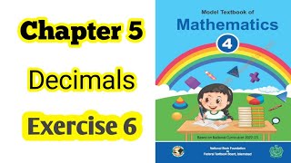 Class 4 math chapter 5 Exercise 6  Decimals National book foundation 2024 ilmi darasgah [upl. by Hagar]