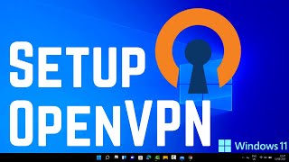 How to Install amp Setup OpenVPN on Windows 11 [upl. by Egiarc]