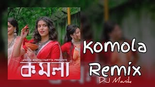 Komola Remix  Ankita Bhattacharyya  Dance Mix  Bengali Folk Song  Dj Manik  Momenour Islam [upl. by Werd347]