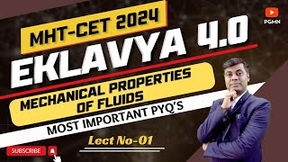 EKLAVYA 40  Mechanical Properties of Fluids  LECT 01  MHTCET 2024 PCM  Mukesh Sir [upl. by Downall]