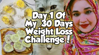 Day 1 of My 30 Days Weight Loss ChallengeDaily LifeDiet FoodBinte Pervaizs Vlog [upl. by Novoj523]