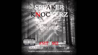 Speaker Knockerz  We Know Audio MTTM2 [upl. by Zitvaa]