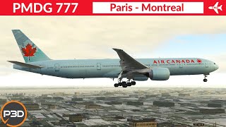 P3D v53 PMDG 777300ER Air Canada  Paris to Montreal  Full flight [upl. by Nannie276]