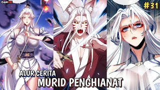 MELAWAN IBLIS RUBAH EKOR SEMBILAN  ALUR CERITA MANHUA  MURID PENGHIANAT PART 31 [upl. by Gilford]