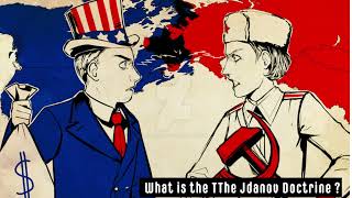 Geopolitics  Cold War  What is the Jdanov Doctrine [upl. by Ossie436]