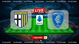 Parma vs Empoli 🔴Live Match Today⚽🎬 [upl. by Octavie267]