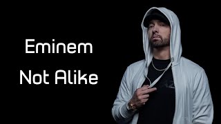 Eminem  Not Alike ft Royce Da 59quot Lyrics [upl. by Matta624]