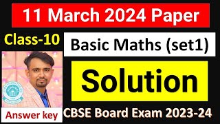 maths answer key 2024 class 10  basic maths answer key set 1  11 march 2024  cbse board exam 2025 [upl. by Giffy671]