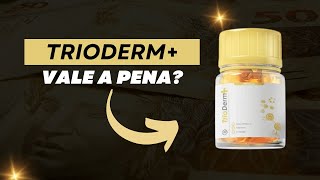 O que é Trioderm Plus É Confiável Onde Comprar Trioderm [upl. by Devon]