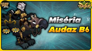 Dofus Audaz  Miséria B6 [upl. by Eletnahc65]