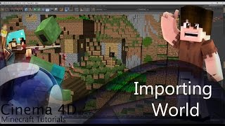 C4D Minecraft Tutorials  Importing World Part 3 [upl. by Einitsed951]