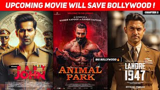 Top 10 Upcoming Movies Will Save Bollywood In Hindi  Upcoming Movies 2024 Bollywood Release Date [upl. by Selassie359]