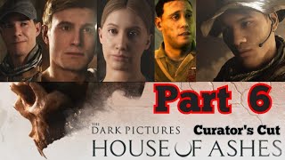 House Of Ashes Gameplay Curators Cut Part 6 [upl. by Litnahs]