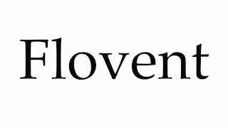 How to Pronounce Flovent [upl. by Hardner]