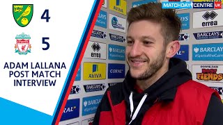 Norwich City 45 Liverpool  Adam Lallana Interview [upl. by Yecnay371]