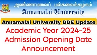 Annamalai University Distance AY 202425 Admission Date Announcement 👍 [upl. by Ym]