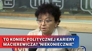 To koniec politycznej kariery Macierewicza quotNiekonieczniequot [upl. by Laura625]