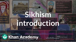 Sikhism introduction  World History  Khan Academy [upl. by Akirahc]