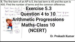 Exercise 53 class 10 maths solutionQuestion 4 to 10Chapter 5Arithmetic Progressions [upl. by Nnyl888]