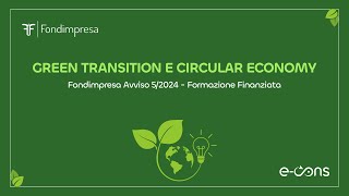 Fondimpresa Avviso 52024  Green Transition e Circular Economy [upl. by Arlin]