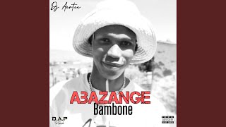 Abazange bambone [upl. by Jt684]