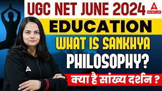 UGC NET Education Paper 2  what is Sankhya Philosophy by Anjali shukla [upl. by Almeida954]