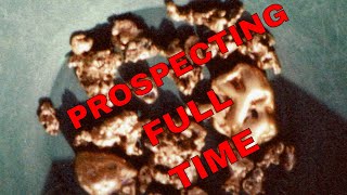 Made more than a living prospecting  Heres how to do it [upl. by Villiers]