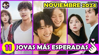 🌟Descubre las 11 JOYAS COREANAS que llegan en NOVIEMBRE 🤩💯👀 Estrenos de Kdramas 2024🌟 [upl. by Ojytteb774]