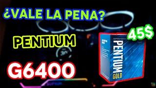 El PROCESADOR MAS BARATO PARA JUGAR  PENTIUM G6400 ¿VALE LA PENA EN 2022 [upl. by Genevieve]