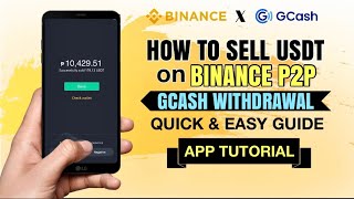 How to SELL USDT on Binance P2P  Gcash Withdrawal  Easy Guide  Tutorial [upl. by Aerdua135]