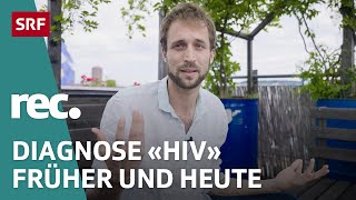 HIV Positiv – Mit diesen Vorurteilen leben Betroffene noch heute  Reportage  rec  SRF [upl. by Macy240]