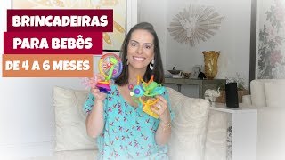 Como Brincar E Estimular Bebê de 4 a 6 Meses  Mães Atuais [upl. by Phia691]