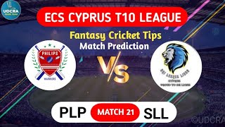 PLP VS SLL Fantasy Dream11 Prediction PLP VS SLL 2024 PLP VS SLL ECS Cyprus T10 Match Prediction [upl. by Eide442]