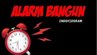 Indovidgram  Alarm bangun [upl. by Iretak135]